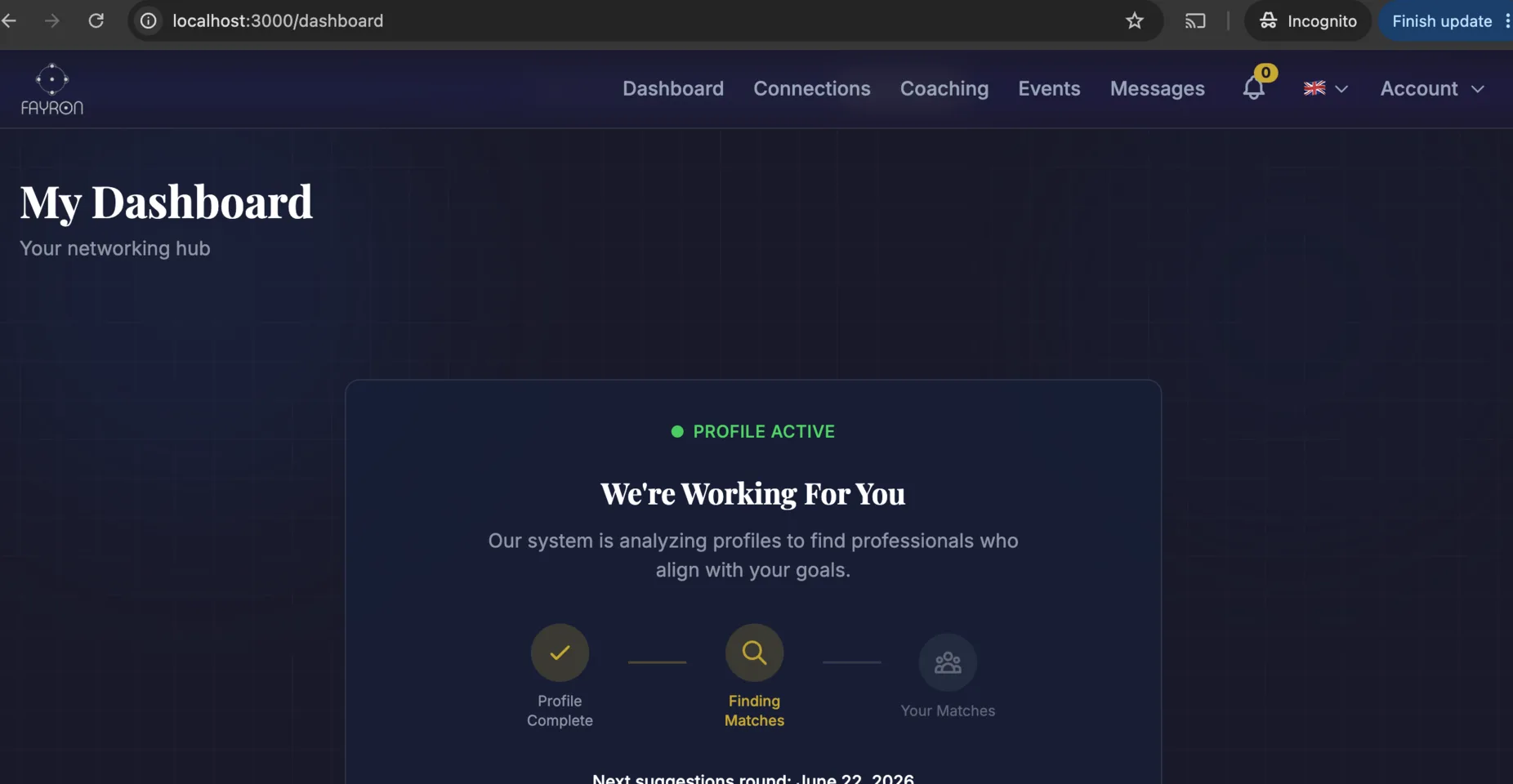 Dashboard de un miembro de Fayron con el estado del perfil, el progreso de matching y las próximas sugerencias