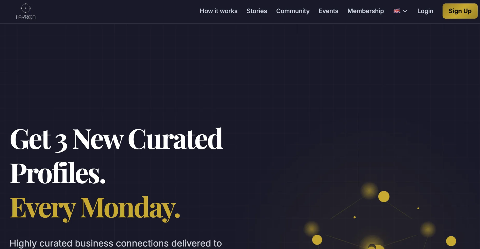 Landing de Fayron presentando conexiones de negocio curadas entregadas cada lunes